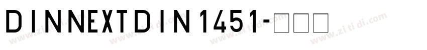 DIN Next DIN 1451字体转换 DIN Next DIN 1451字体转换